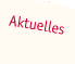 Aktuelles