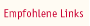 Empfohlene Links